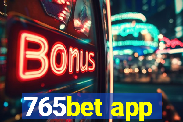 765bet app